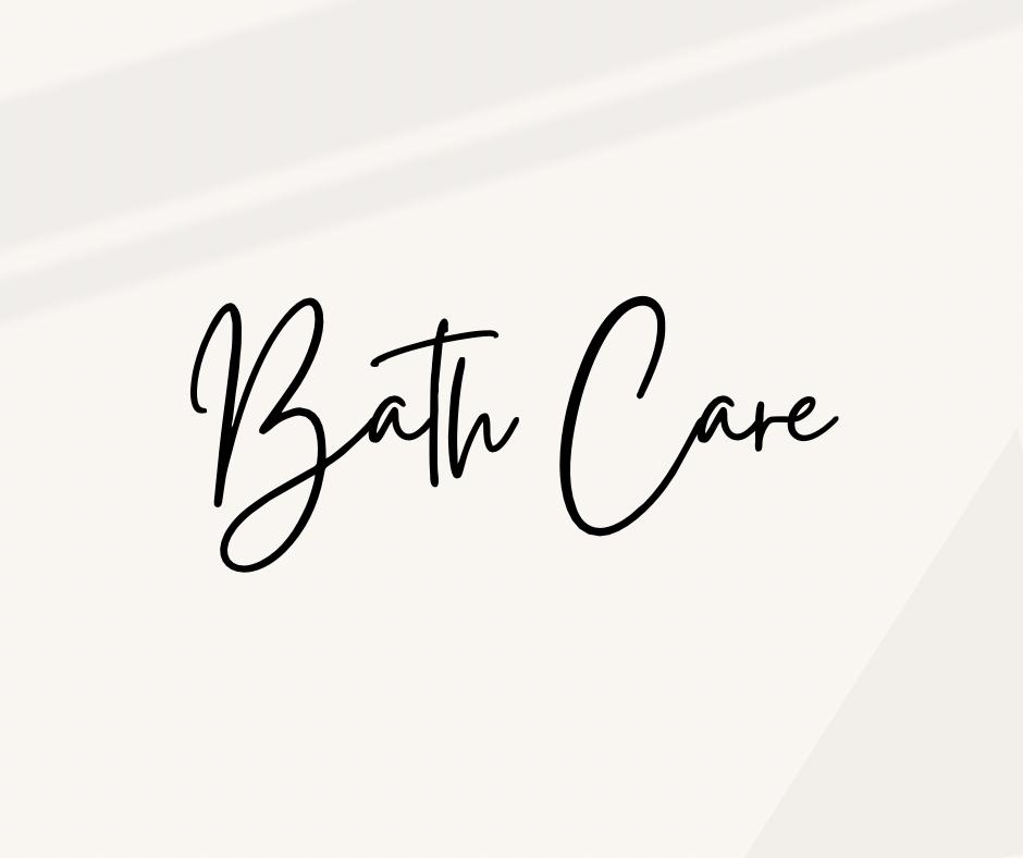 Bath Care