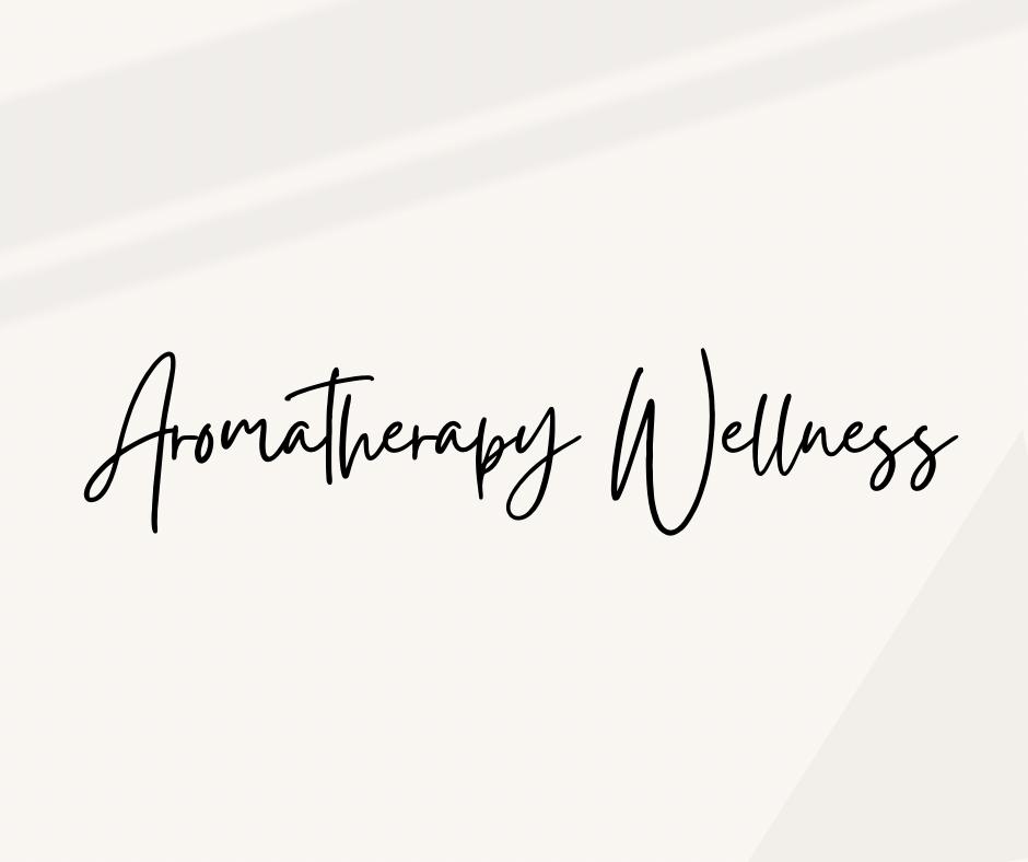 Aromatherapy Wellness